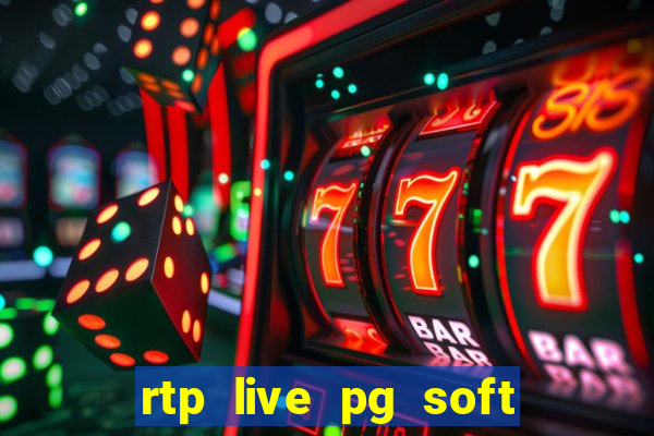 rtp live pg soft slot gacor jackpot taruhan77