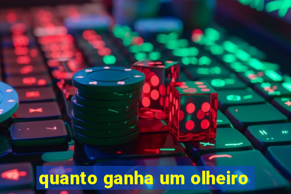 quanto ganha um olheiro