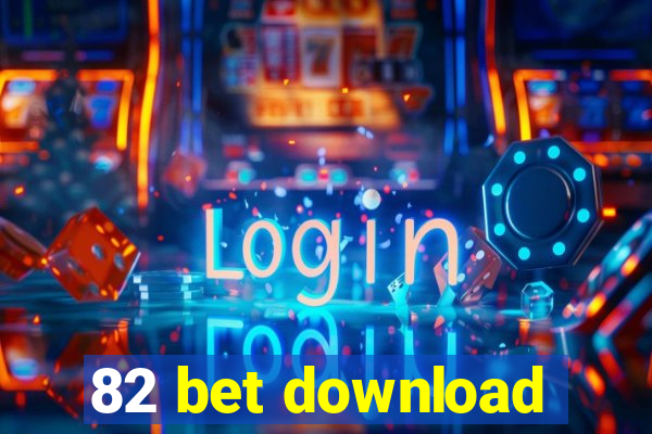 82 bet download