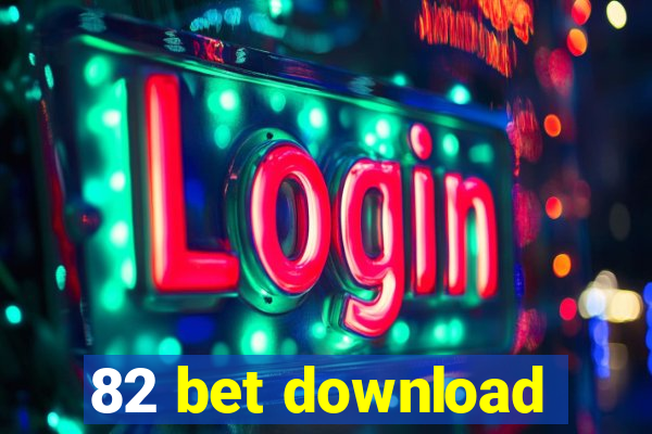 82 bet download