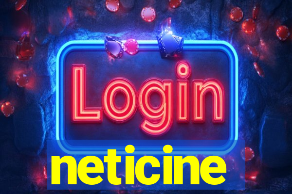 neticine