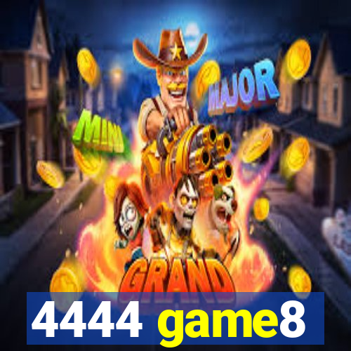 4444 game8