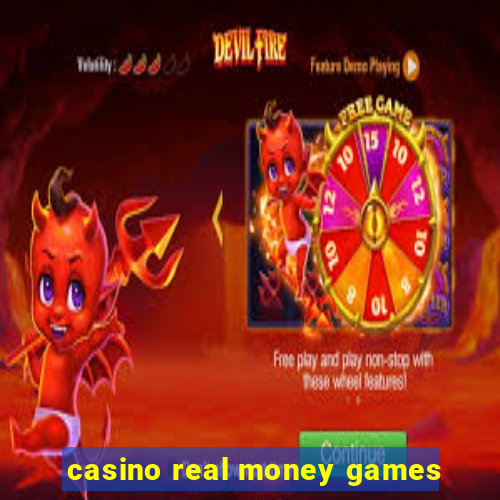 casino real money games