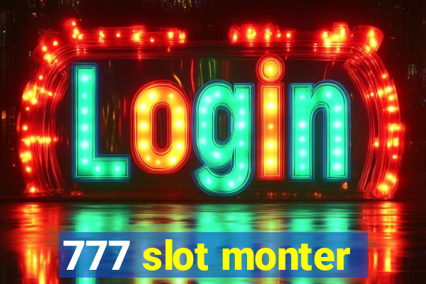 777 slot monter