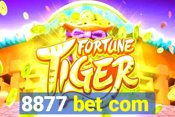 8877 bet com