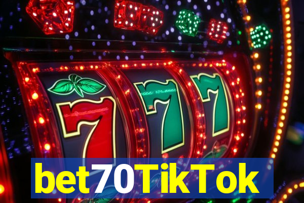 bet70TikTok