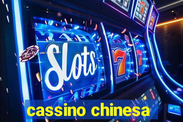 cassino chinesa