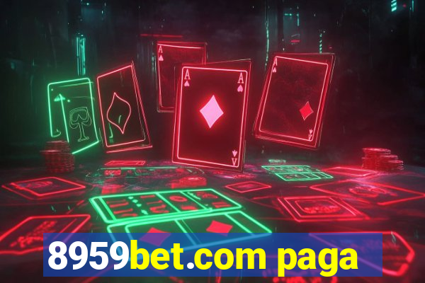 8959bet.com paga