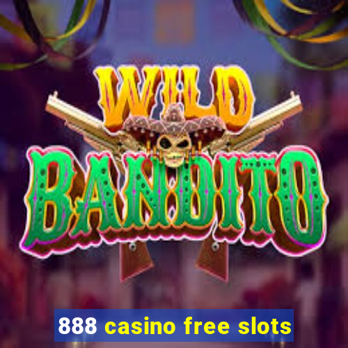 888 casino free slots