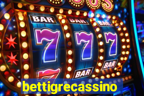 bettigrecassino