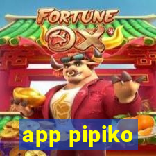 app pipiko