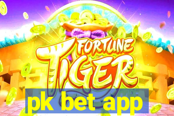 pk bet app