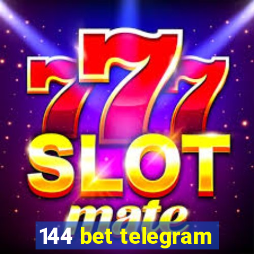 144 bet telegram