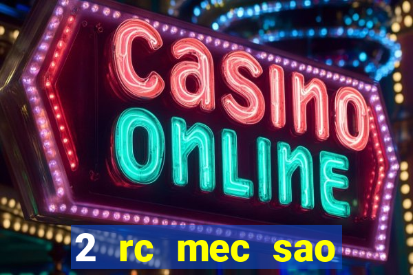 2 rc mec sao borja 2017 cap casino