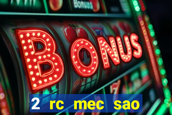 2 rc mec sao borja 2017 cap casino