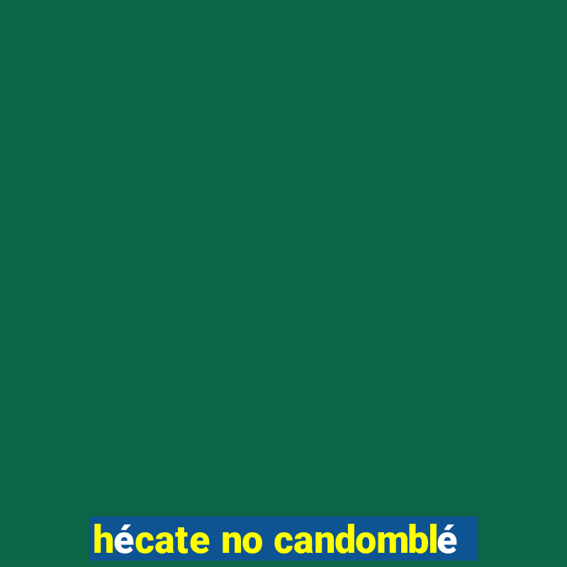 hécate no candomblé