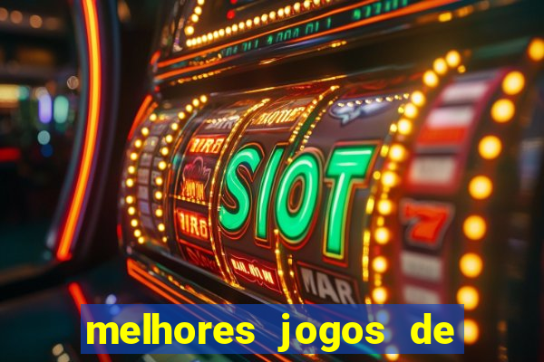 melhores jogos de para android