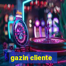 gazin cliente