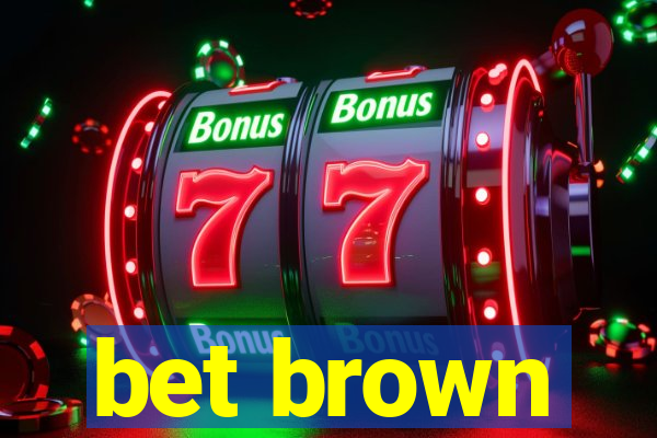 bet brown