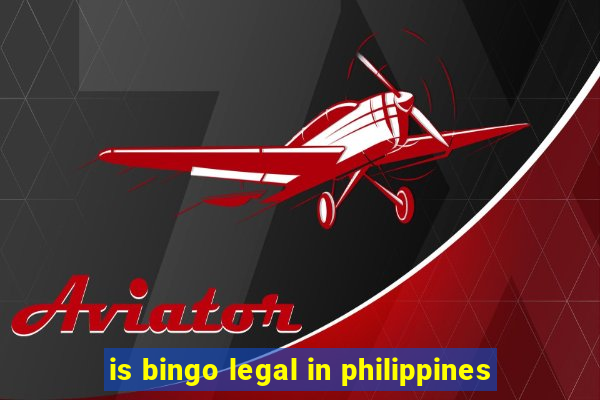 is bingo legal in philippines