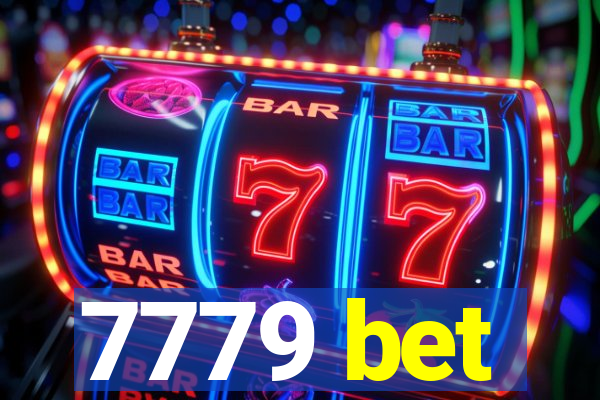 7779 bet