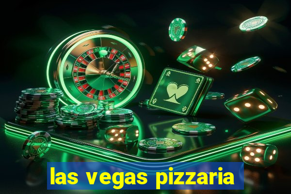 las vegas pizzaria