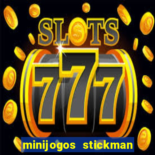 minijogos stickman party 2 3 4