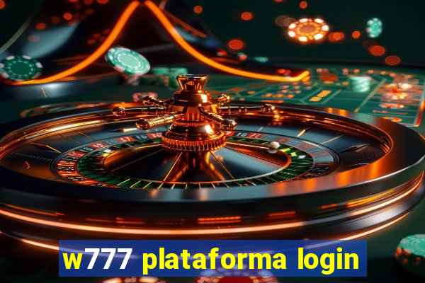 w777 plataforma login