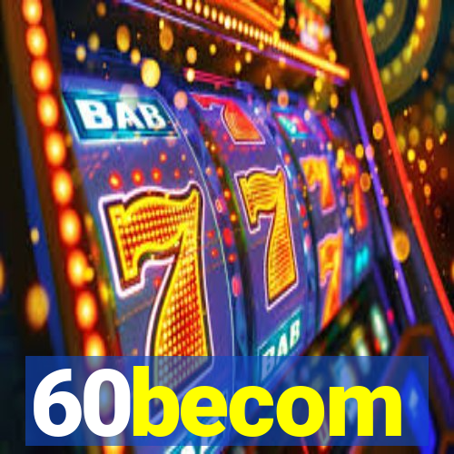 60becom