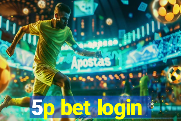 5p bet login