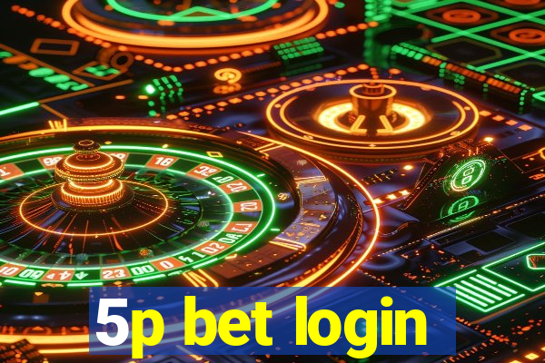 5p bet login