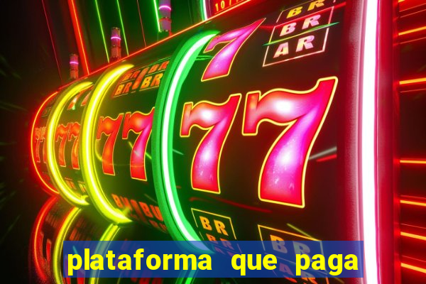 plataforma que paga jogo do tigre