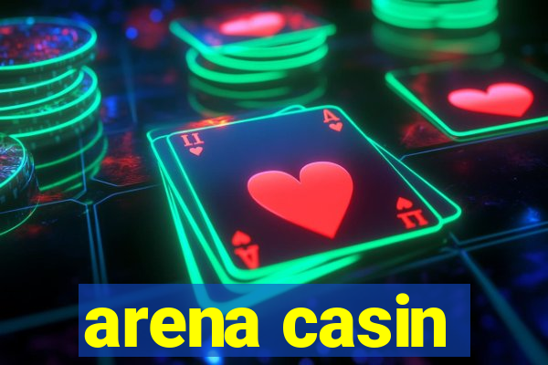 arena casin