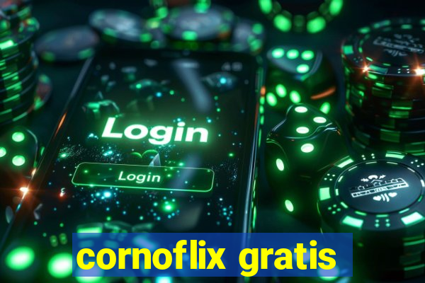 cornoflix gratis