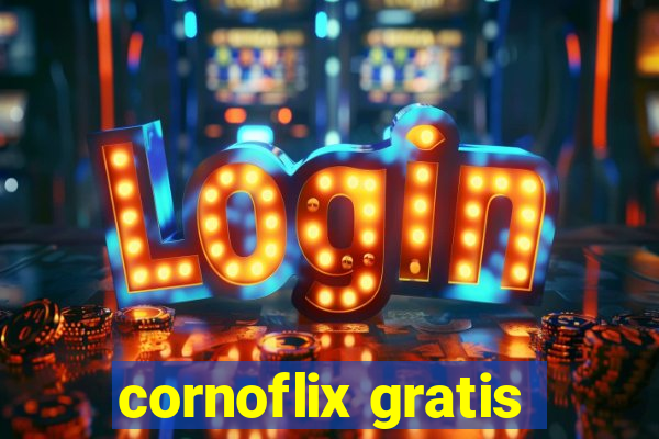 cornoflix gratis