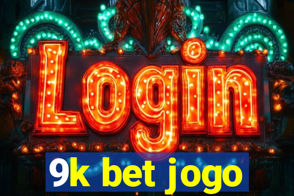 9k bet jogo