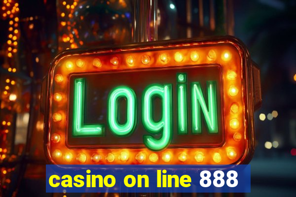 casino on line 888