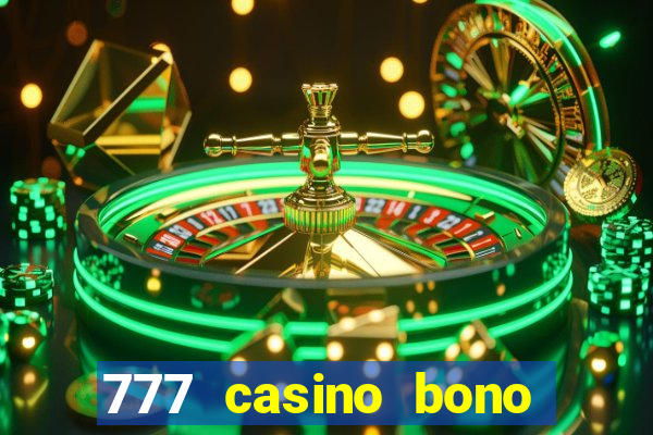 777 casino bono sin depósito