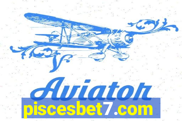 piscesbet7.com