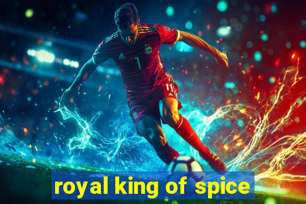 royal king of spice