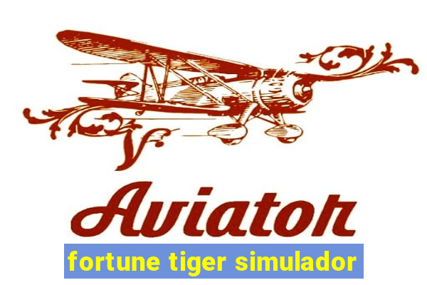 fortune tiger simulador