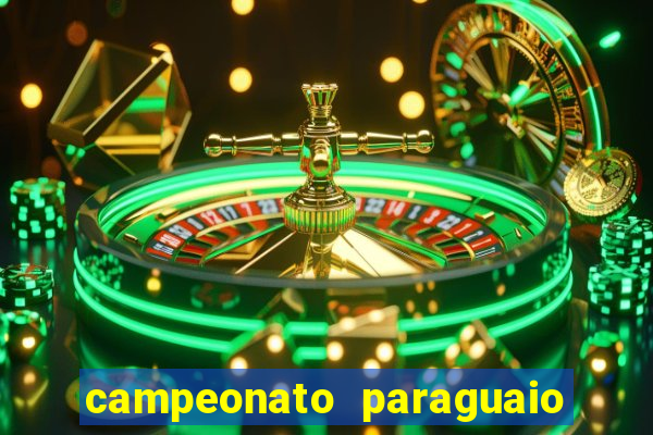 campeonato paraguaio de hoje