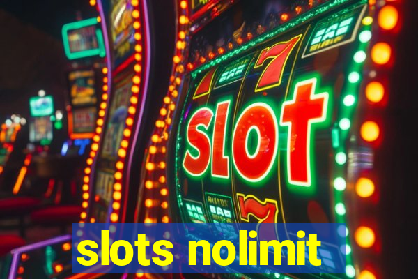 slots nolimit