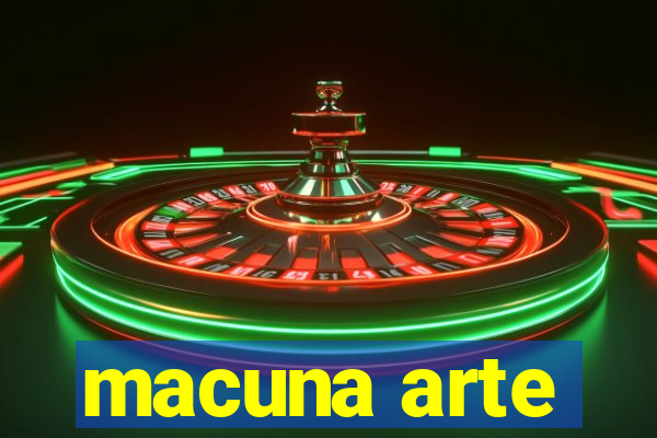 macuna arte