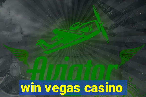 win vegas casino