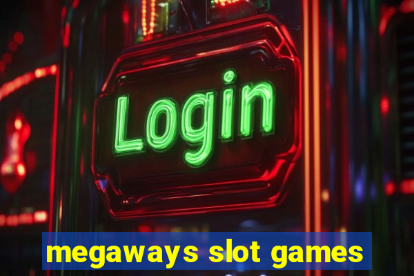 megaways slot games