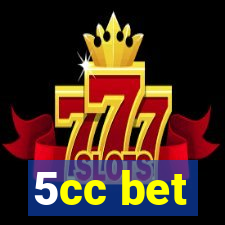 5cc bet