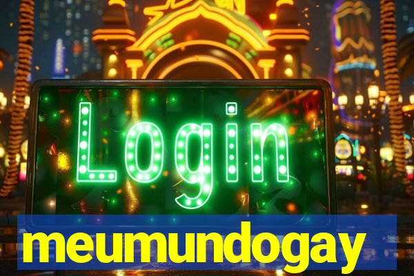 meumundogay