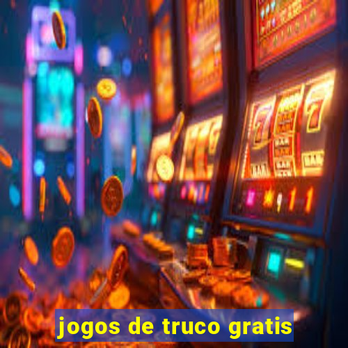 jogos de truco gratis