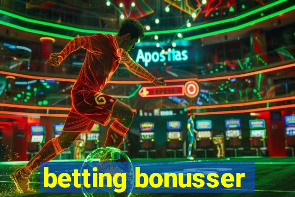 betting bonusser